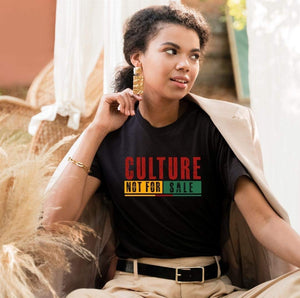 Culture Not For Sale T-shirt